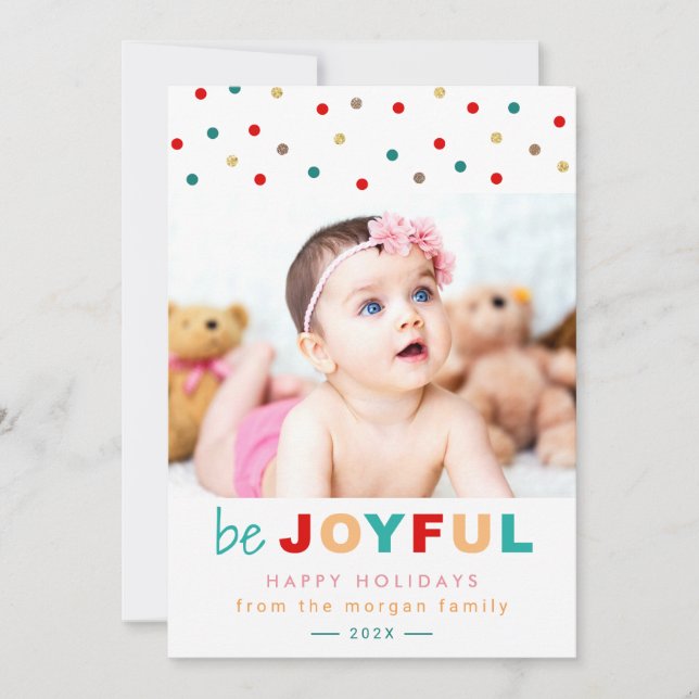 Be Joyful Confetti Dots Holiday Baby Kids Photo Card (Front)
