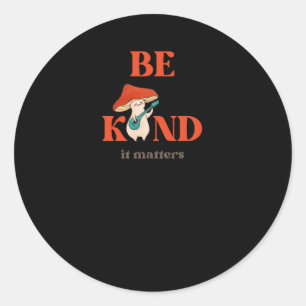 Be Kind1 Classic Round Sticker