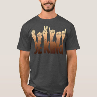 Be Kind 10 T-Shirt