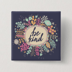Be Kind 15 Cm Square Badge