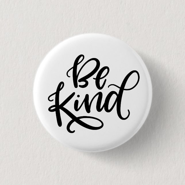 Be Kind 3 Cm Round Badge (Front)