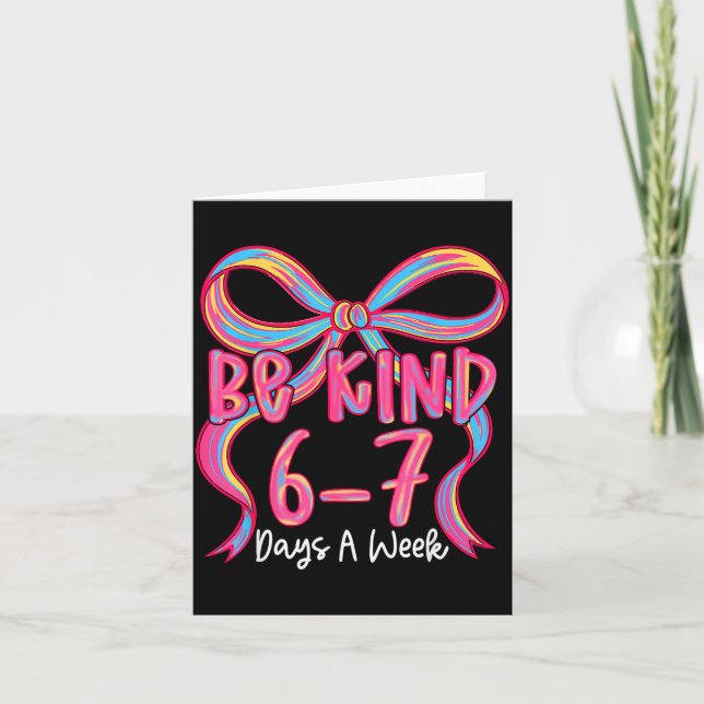 Be Kind 6-7 Days A Week Coquette Bow  Thank You Card (Front)