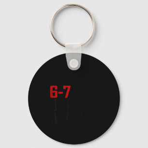 Be Kind 6-7 Days A Week Funny Six Seven Meme Key Ring
