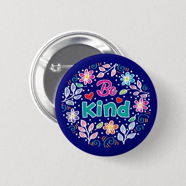 Be Kind 6 Cm Round Badge (Front & Back)