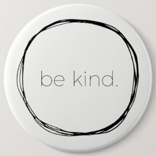 Be Kind 6 Cm Round Badge