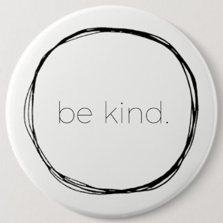 Be Kind 6 Cm Round Badge
