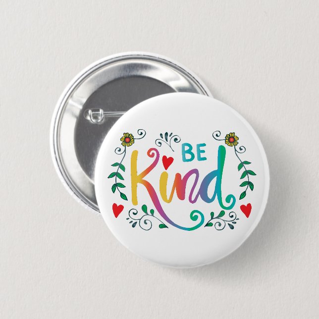 Be Kind  6 Cm Round Badge (Front & Back)