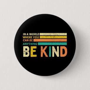 Be Kind 6 Cm Round Badge