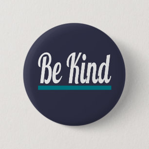 Be Kind 6 Cm Round Badge