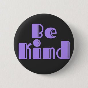 Be Kind 6 Cm Round Badge