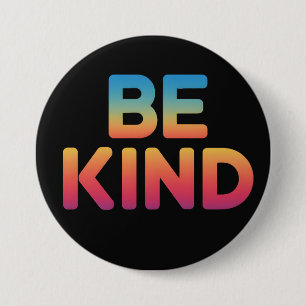 Be Kind 7.5 Cm Round Badge