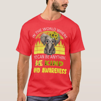 Be Kind Adhd Awareness Elephant Retro Background T-Shirt