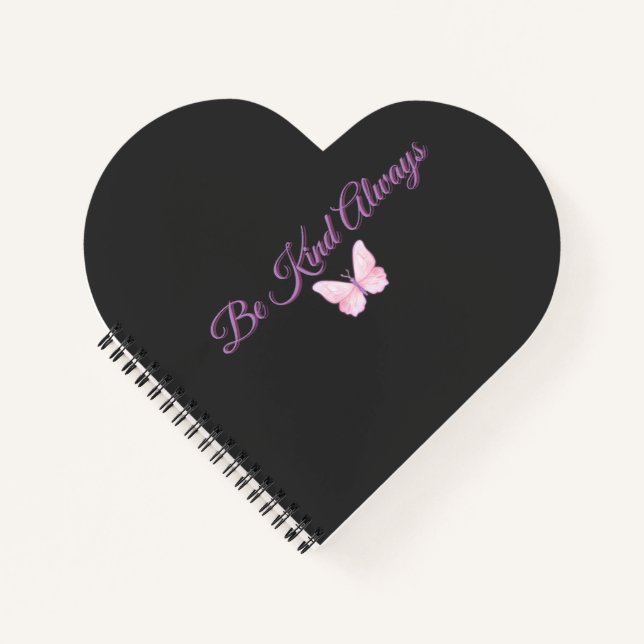 Be Kind Always 💖 Notebook (Front)