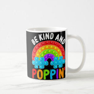 Be Kind And Poppin' Autism Awareness Rainbow Pop I Coffee Mug