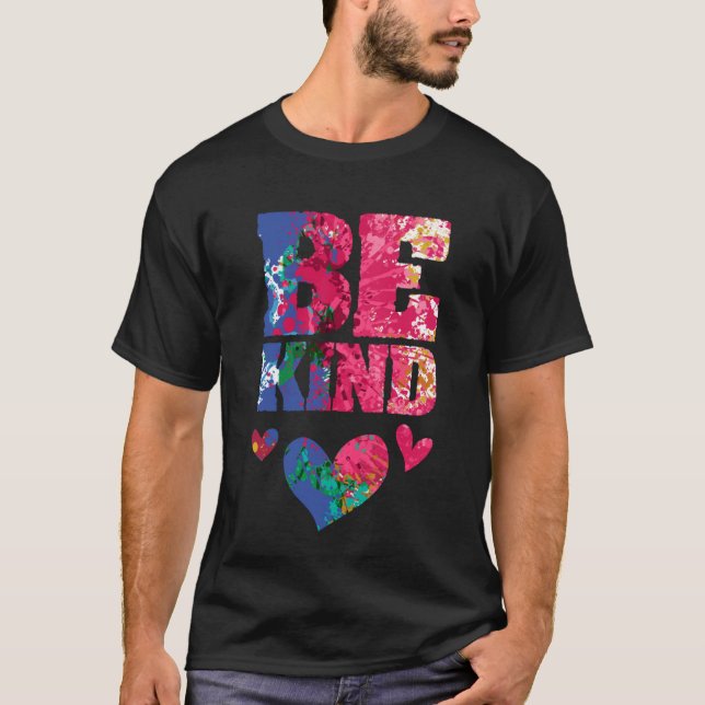 Be Kind Artsy Kindness Compassion and Empathy Insp T-Shirt (Front)