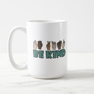 Be Kind ASL American Sign Language Coffee Mug
