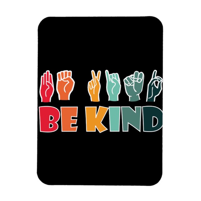 Be Kind ASL American Sign Language Magnet (Vertical)