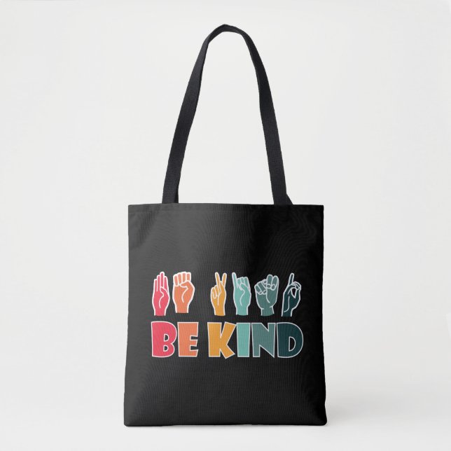 Be Kind ASL American Sign Language Tote Bag (Front)