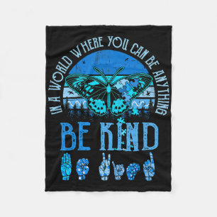 Be Kind Asl Autism Awareness Inspirational Retro T Fleece Blanket
