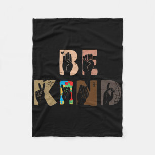 Be Kind Asl Hand Sign Interpreter Sign Language Au Fleece Blanket