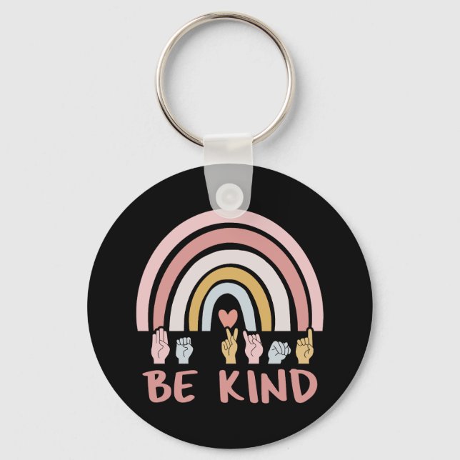 Be Kind ASL III - American Sign Language Key Ring (Front)
