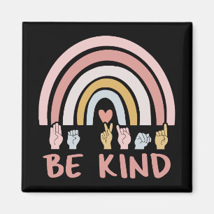Be Kind ASL III - American Sign Language Magnet