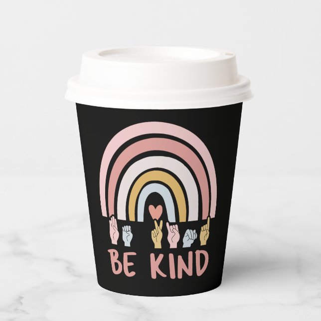 Be Kind ASL III - American Sign Language Paper Cups (Front)