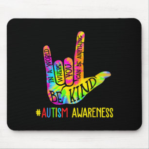 Be Kind Asl Love Sign Language Hand Autism Awarene Mouse Pad