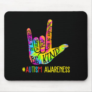 Be Kind Asl Love Sign Language Hand Autism Awarene Mouse Pad