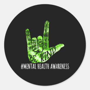 Be Kind Asl Love Sign Language Hand Mental Health Classic Round Sticker