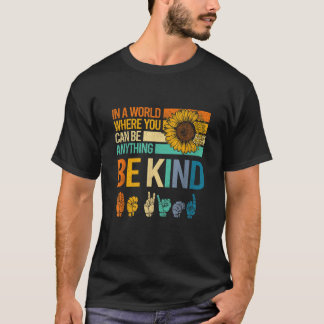 Be Kind ASL Sunflower T Shirt