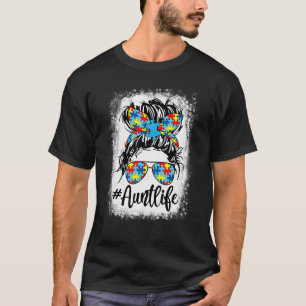 Be Kind Aunt Life Autism Awareness Messy Bun Girl  T-Shirt