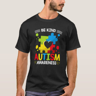 BE KIND AUTISM AWARENESS ACCEPTANCE CHOOSE KINDNES T-Shirt
