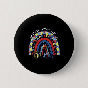 Be Kind Autism Awareness Acceptance Rainbow Choose 6 Cm Round Badge