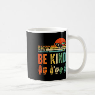 Be Kind Autism Awareness Asl Mum Teacher Kindness Coffee Mug