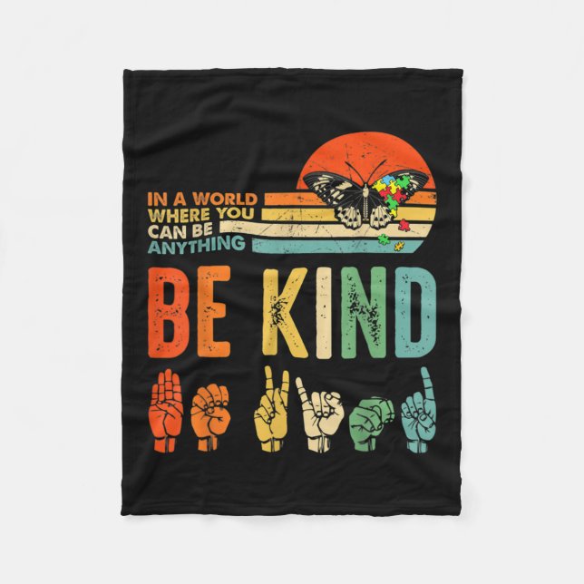 Be Kind Autism Awareness Asl Mum Teacher Kindness  Fleece Blanket (Front)