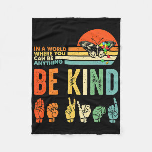 Be Kind Autism Awareness Asl Mum Teacher Kindness Fleece Blanket