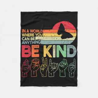 Be Kind Autism Awareness Asl Mum Teacher Kindness  Fleece Blanket