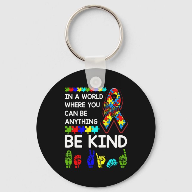 Be Kind Autism Awareness ASL Mum Teacher Kindness Key Ring (Front)