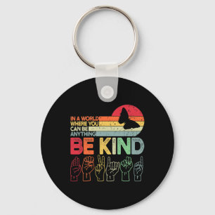Be Kind Autism Awareness Asl Mum Teacher Kindness Key Ring