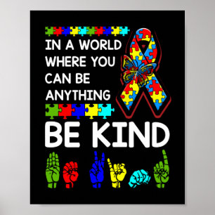 Be Kind Autism Awareness ASL Mum Teacher Kindness Poster