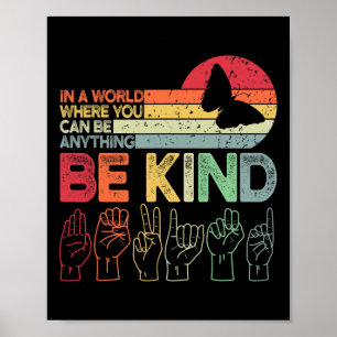 Be Kind Autism Awareness Asl Mum Teacher Kindness Poster