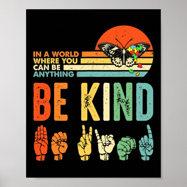Be Kind Autism Awareness Asl Mum Teacher Kindness  Poster (Front)