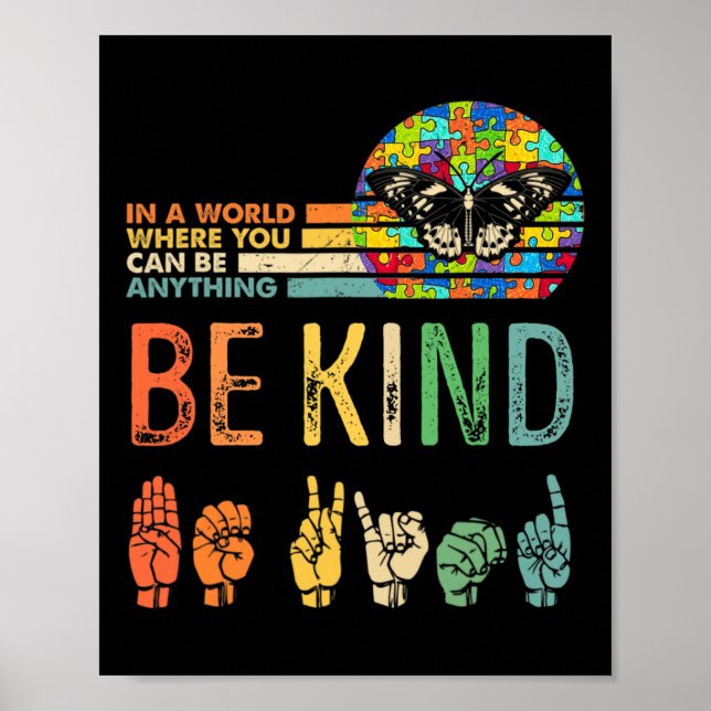 Be Kind Autism Awareness Asl Mum Teacher Kindness  Poster (Front)