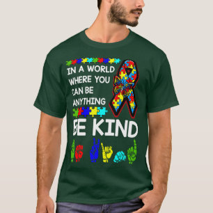 Be Kind Autism Awareness ASL Mum Teacher Kindness T-Shirt