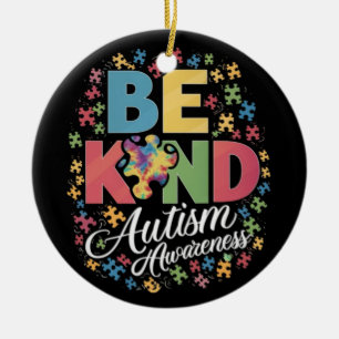 Be Kind Autism Awareness Colourful Design Ceramic Ornament