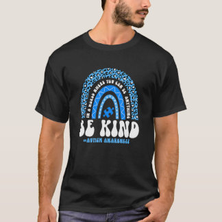 Be Kind Autism Awareness Leopard Rainbow Choose Ki T-Shirt