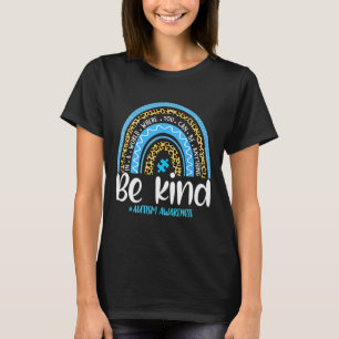 Be Kind Autism Awareness Leopard Rainbow Choose Ki T-Shirt
