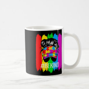 Be Kind Autism Awareness Messy Bun Girl Tees Coffee Mug