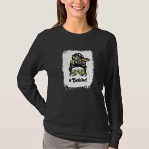 Be Kind Autism Awareness Messy Bun Girl Women Puzz T-Shirt